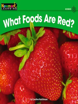 cover image of What Foods Are Red?